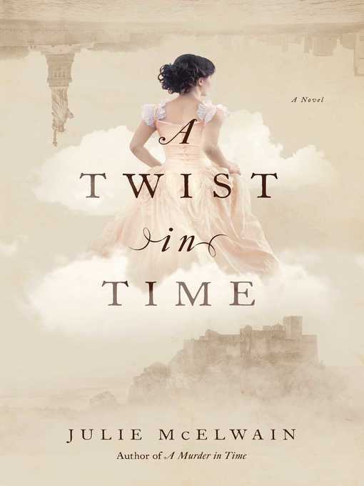 Title details for A Twist in Time by Julie McElwain - Wait list